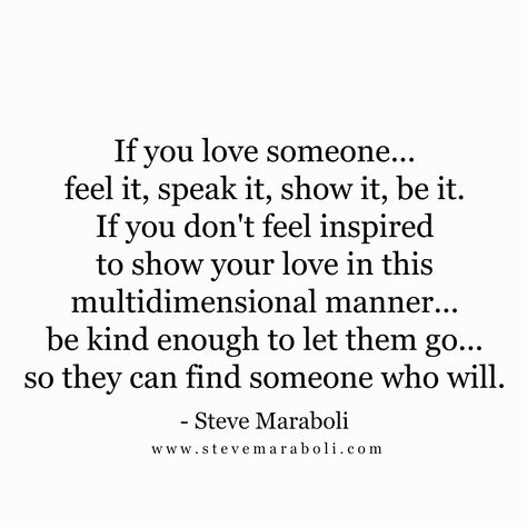 10 Things You MUST Know About Relationships | Steve Maraboli Letting You Go Quotes, Loving Someone Quotes, Quotes Mind, Steve Maraboli, You Dont Love Me, Letting Go Quotes, Dont Love Me, Go For It Quotes, About Relationships