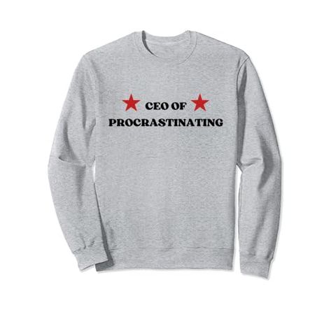 CEO Of Procrastinating - Womens Funny Humor Procrastinate Sweatshirt Ball State University, Sport Logos, Georgia Southern University, University Of Chicago, Ole Miss Rebels, Ole Miss, Clothing Logo, Football Game, Branded Sweatshirts