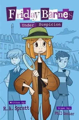 #CoverReveal: Friday Barnes Under Suspicion - R.A. Spratt, illus by Phil Gosier Friday Barnes, Book Cover Design Inspiration, New Children's Books, Kids Reading, Book Memes, New Girl, Book Cover Design, Detective, Cover Design