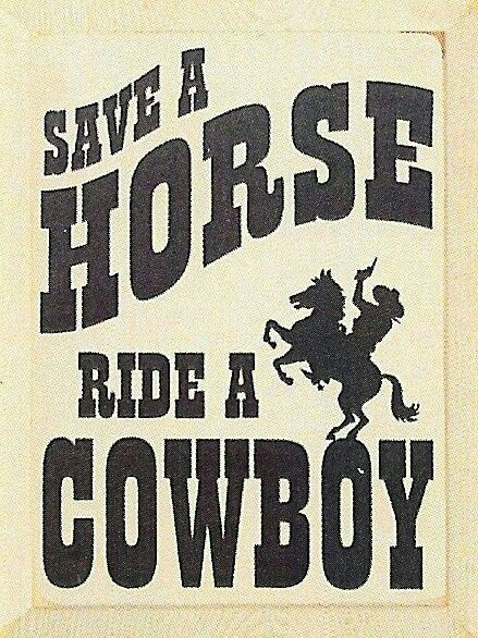 Ride A Cowboy, Signs With Sayings, Country Backgrounds, Cowboy Aesthetic, Bucking Bronco, Western Wall Art, Cowgirl Aesthetic, Pine Furniture, Western Aesthetic