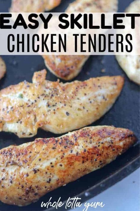 Pan Fried Chicken Tenders (No Breading) Quick Easy Chicken Tender Recipes, Chicken In Skillet How To Cook, Cooking Chicken In A Skillet, Chicken Tenders Skillet Easy Recipes, Stovetop Chicken Tenders, Chicken Tenders In Skillet, Stove Top Chicken Tenderloins, How To Cook Chicken Tenders On Stove, Saute Chicken Tenders