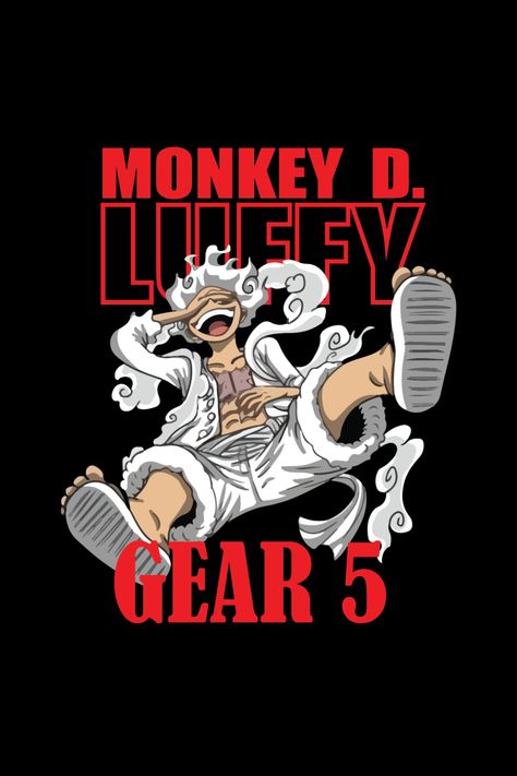 Monkey D Luffy - Gear 5 | One Piece #anime #luffy #manga #onepiece #gear5 #joyboy #monkeydluffy Monkey D Luffy Tshirt Design, Luffy Gear 5 T Shirt, Anime Tshirt Design Ideas One Piece, Luffy Gear 5 Tshirt Design, Luffy Tshirt Design, One Piece T Shirt Design, One Piece Tshirt Design, Gear Fifth Luffy, Gear Five Luffy