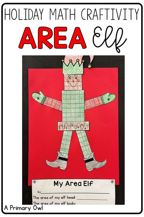 Are you studying area in math this holiday season? This is a great way to have students show what they have learned about area and complete a fun Holiday Project! This craftivity includes a student direction sheet (with a photo), grid paper, Elf recording sheet, and several worksheets. Also includes What’s Your Elf Name? so that students can name their Elves. Area And Perimeter Christmas Activity, Elf Math, Christmas Math Project, Area Math, Math Decorations, Your Elf Name, Paper Elf, Math Craftivity, Math Night