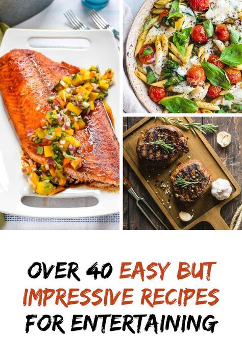 Looking for an impressive recipe that doesn't take hours to fix for guests? This list of over 40 easy, impressive recipes is the perfect resource! Beef, chicken, pork, seafood, and vegetarian/vegan recipes!! Check it out! #easyrecipes #dinnerparty #entertaining Best Dinner Recipes For Guests, Dinner Recipes For Guests Entertaining, Impressive Meals, Ramen Dinner, Recipes For Entertaining, Impressive Dinner, Entertaining Dinner, Company Dinner, Fancy Dinner Recipes