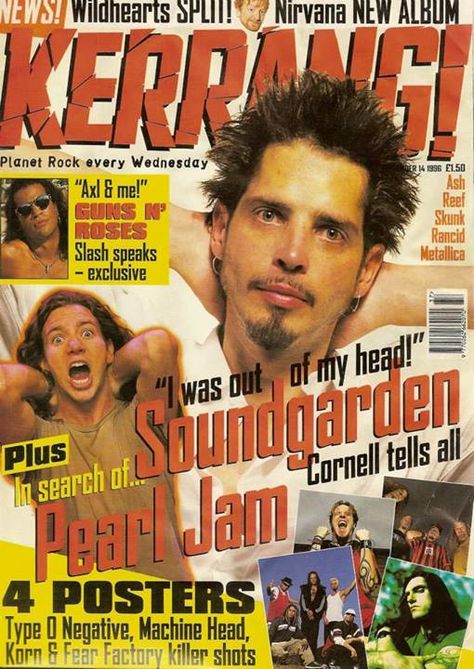 Kerrang! Magazine cover shot of Chris Cornell & Eddie Vedder #Soundgarden #ChrisCornell #PearlJam #EddieVedder #grunge 90s Grunge Magazine Covers, Kerrang Magazine Cover, Band Magazine Cover, Chris Cornell Eddie Vedder, Rock Magazine Cover, Soundgarden Poster, Kerrang Magazine, Type 0 Negative, Fear Factory