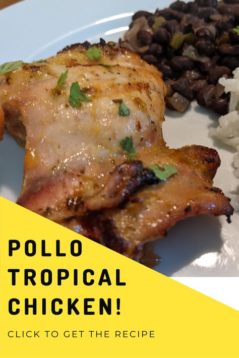 Polo Tropical Chicken Recipe, Cava Copycat Recipe Chicken, Pollo Tropical Chicken Marinade, Pollo Tropical Copycat Recipes, Pollo Tropical Black Beans Recipe, Pollo Tropical Chicken, Barbados Recipes, Grilled Chicken Dishes, Tropical Chicken