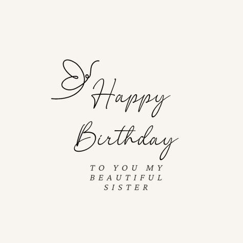 Happy Birthday Wishes Sister, Happy Birthday Calligraphy, Happy Birthday Writing, Happy Birthday Sister Quotes, Happy Birthday Typography, Happy Birthday Words, Happy Birthday Art, Happy Birthday Template, Happy Birthday Quotes For Friends