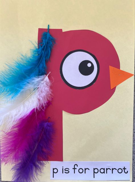 Letter P Sensory Activities, P Is For, P For Parrot, Crafts For Kids Preschool, Parrot Craft, Parrot Feather, Lunch Notes, Daycare Ideas, Feather Crafts