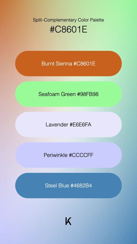 Split–Complementary Color Palette Burnt Sienna #C8601E · Seafoam Green #98FB98 · Lavender #E6E6FA · Periwinkle #CCCCFF · Steel Blue #4682B4 Complementary Color Palette, Split Complementary Colors, Split Complementary, Old Sailing Ships, Hex Color Palette, Clay Color, Burnt Sienna, Hex Colors, Complementary Colors