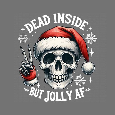 Skull Santa, Christmas Skull, Jolly Af, Spooky Christmas, Gothic Christmas, Vintage Xmas, Png Vintage, Sublimation Christmas, Christmas Sublimation