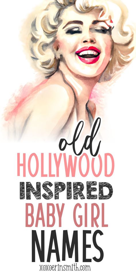 watercolor image of vintage Marilyn Munroe and title old hollywood inspired baby girl names Old Fashion Girl Names, Irish Baby Boy Names, Irish Baby Girl Names, Vintage Baby Girl Names, Vintage Old Hollywood, Girls Names Vintage, Cool Baby Girl Names