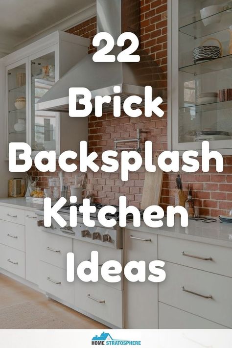 A kitchen with white cabinets and a red brick backsplash, featuring stainless steel appliances and glass-front cabinets. Painted Brick Backsplash, Brick Tile Backsplash, Backsplash Kitchen Ideas, Backsplash Kitchen White Cabinets, Brick Kitchen Backsplash, Brick Backsplash Kitchen, Paint Backsplash, Barn Style House Plans, Brick Kitchen