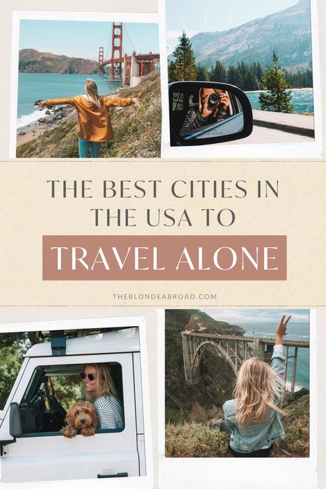 The Best Cities to Travel Alone in the USA San Diego Travel Guide, Austin Travel, Traveling Alone, San Diego Travel, San Francisco Travel, Romantic Escapes, New York City Travel, Solo Female Travel, Travel Alone