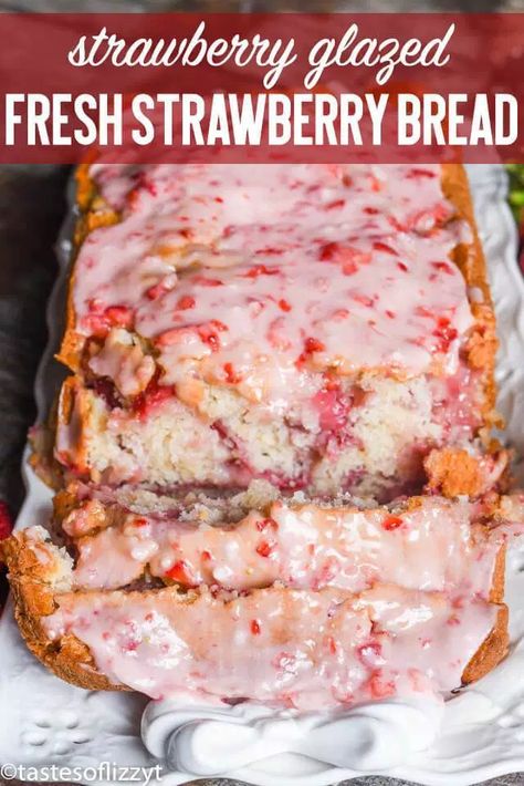 Garden Strawberries, Strawberry Bread Recipes, Cherry Bread, Fresh Strawberry Recipes, Strawberry Bread, Strawberry Glaze, Fruit Bread, Köstliche Desserts, Dessert Bread