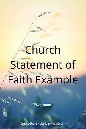 3 Examples of Using A Church Statement of Faith - Smart Church Management Faith Statements Confirmation, Church Mission Statement, Confirmation Ideas, Mission Statement Examples, Statement Of Faith, Church Fellowship, Church Outreach, Study Printables, Bible Journal Notebooks