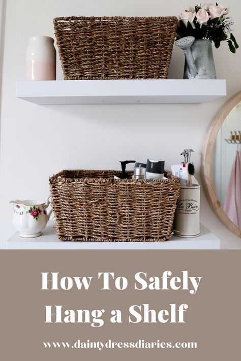 How to Hang a Shelf Safely. White shelves with wicker baskets. How To Hang Shelf On Wall, Best Hangers, Budget Interior, Furniture Fix, Organize Your Home, Hanging Shelf, How To Hang, Decorating Shelves, Furniture Makeovers