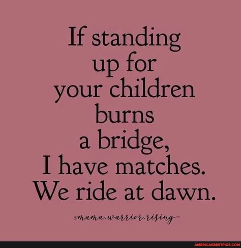 We Ride At Dawn, Mothers Love Quotes, My Children Quotes, Mommy Quotes, Mom Life Quotes, Mother Daughter Quotes, Daughter Quotes, Best Pics, Mother Quotes