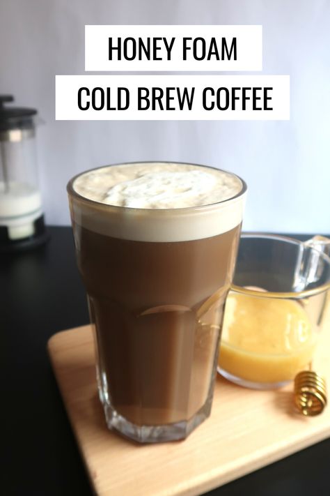 Honey Cold Foam, Cold Brew Flavor Recipes, Cold Foam Flavors, Flavored Cold Foam, Frothing Recipes, Cold Foam Cold Brew, Cold Brew Coffee Recipe, Honey Farm, Cold Brew Recipe