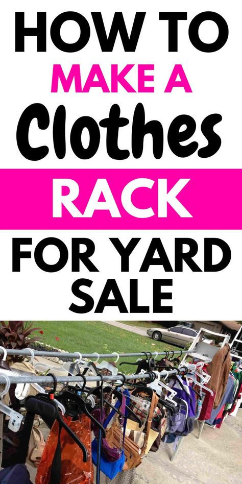 Planning a yard sale? Create a DIY clothes rack to display your clothes and attract more buyers. Follow these easy steps to make a functional and stylish rack using simple materials. #YardSaleTips Diy Garage Sale Clothes Rack, Garage Sale Clothes Display, Garage Sale Clothes Rack Ideas, Yard Sale Display Clothes, Diy Clothes Rack For Yard Sale, Yard Sale Organization Display, Garage Sale Ideas Display, Garage Sale Clothes, Yard Sale Clothes