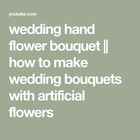 wedding hand flower bouquet || how to make wedding bouquets with artificial flowers Hand Flower Bouquet, Silent Princess Flower, Make A Wedding Bouquet, Wedding Hand Bouquet, Wedding Artificial Flowers, Silent Princess, Princess Crafts, Bouquet Tutorial, Hand Flower