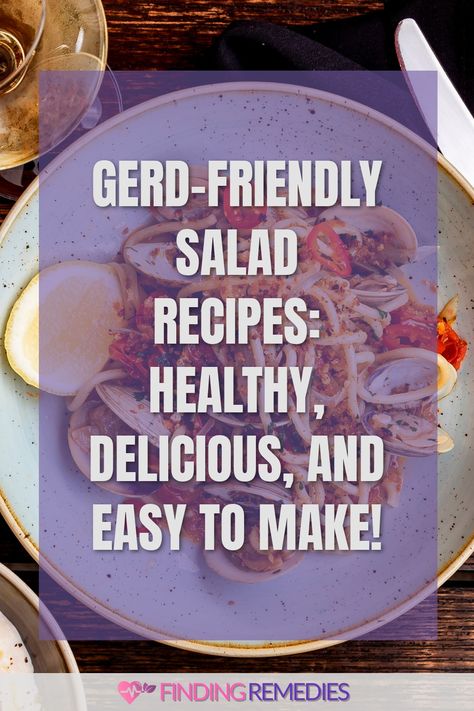 GERD-Friendly Salad Recipes: Healthy, Delicious, and Easy to Make! Gerd Salad Dressing, Gerd Grocery List, Gerd Friendly Salad Dressing, Gerd Lunch Ideas, Gerd Meal Ideas, Recipes For Gerd, Food For Stomach Ulcers, Healing Meals, Gerd Diet Recipes