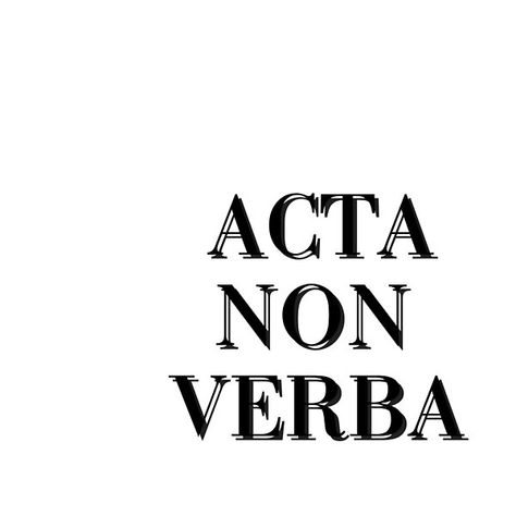 Acta Non Verba-Deeds Not Words Latin phrase by HomeArtStudio | Redbubble Acta Non Verba Tattoo, Shoulder Armor Tattoo, Deeds Not Words, Bookish Tattoos, Armor Tattoo, Latin Quotes, Latin Phrases, Shoulder Armor, Dragon Ball Wallpapers