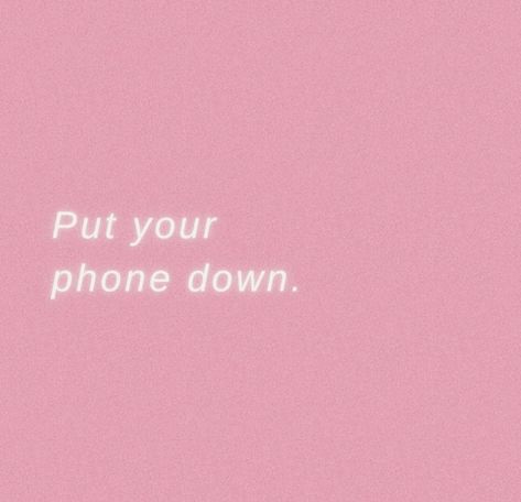 No Screen Time Aesthetic, Unplug Quotes, No Phone Aesthetic, Dream Board Diy, Get Your Pink Back, Mental Reset, Get Off Your Phone, 2025 Goals, Put Your Phone Down