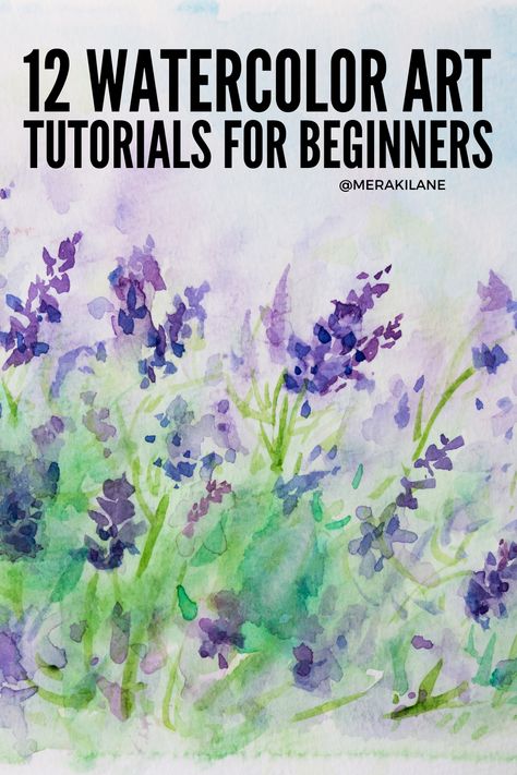 12 Step-By-Step Watercolor Art Tutorials for Beginners Watercolour Projects For Beginners, How To Shade With Watercolor, Beginner Watercolor Projects, Watercolour For Beginners Step By Step, Watercolor Painting Tutorials Beginners, Watercolor Step By Step Tutorials Easy, Watercolor For Beginners Tutorials, Learn Watercolor Painting Step By Step, Learn To Paint Watercolor