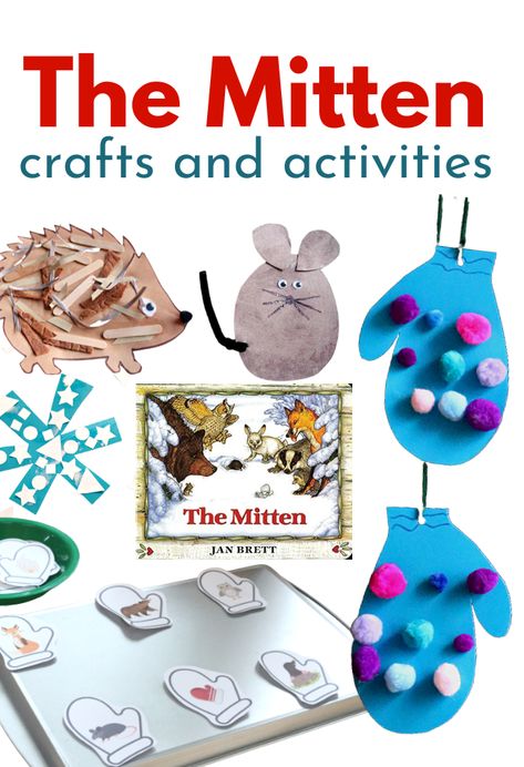 The Mitten Activities Mitten Art Preschool, The Mitten Activities Preschool, The Mitten Craft, The Mitten Book Activities, The Mitten Activities, Snowman Theme, Winter Activities Preschool, Preschool Stem, Snowflake Craft