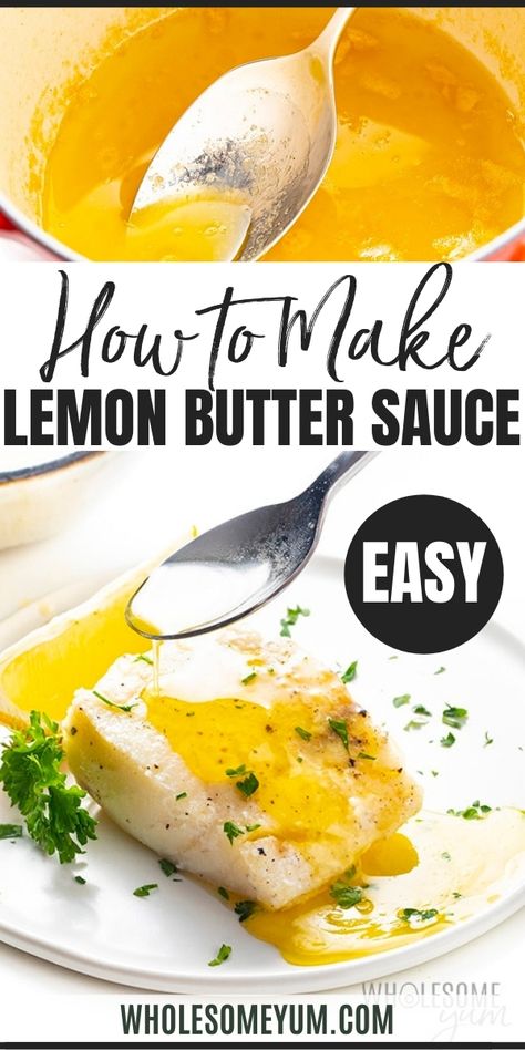 Garlic Butter For Fish, How To Make Lemon Butter, Keto Sauce For Fish, Lemon Butter Recipe Simple, How To Make Lemon Butter Sauce, Lemon Pepper Sauce For Fish, Baked Halibut With Lemon Butter Sauce, Lemon Garlic Butter Sauce For Fish, Grilled Fish With Lemon Butter Sauce