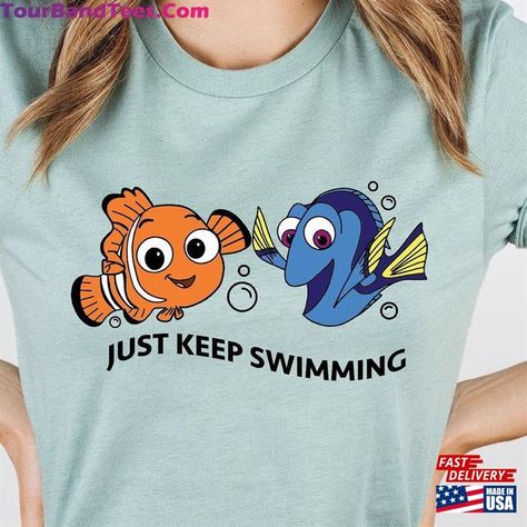 Finding Nemo Shirt Ideas, Finding Nemo Tshirts, Finding Nemo Shirt, Dory Just Keep Swimming, Just Keep Swimming, Holiday Club, Senior Trip, Keep Swimming, Finding Dory