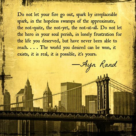 Atlas Shrugged Book, Exceptional Quotes, Pithy Quotes, Scrap Journaling, Ayn Rand Quotes, Hero Quotes, Atlas Shrugged, General Quotes, Inspirational Words Of Wisdom