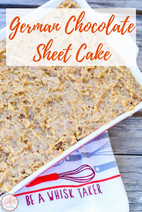 German Chocolate Sheet Cake - An Alli Event German Chocolate Sheet Cake, Desserts Ideas, Yummy Deserts, Tasty Desserts, Chocolate Sheet Cake, Sheet Cake Recipes, Cakes Recipes, Delectable Desserts, Pot Luck