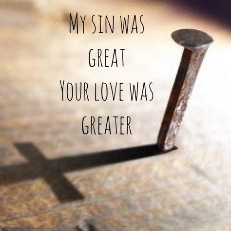 My sin was great, your love was greater. These words pierced my heart and shook my core. Oh how much He loves us! Deep Christian Quotes, Easter Scriptures, Gods Plan Quotes, Christ Quotes, Beautiful Prayers, Morning Greetings Quotes, Its Friday Quotes, Thank You Jesus, Spiritual Messages