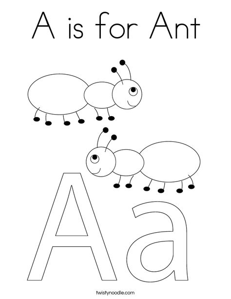 A is for Ant Coloring Page - Twisty Noodle Ant Coloring Page, A For Ant, A Is For Ant, Tracing Font, Ant Crafts, Insect Coloring Pages, Toddler Lessons, April Crafts, Twisty Noodle