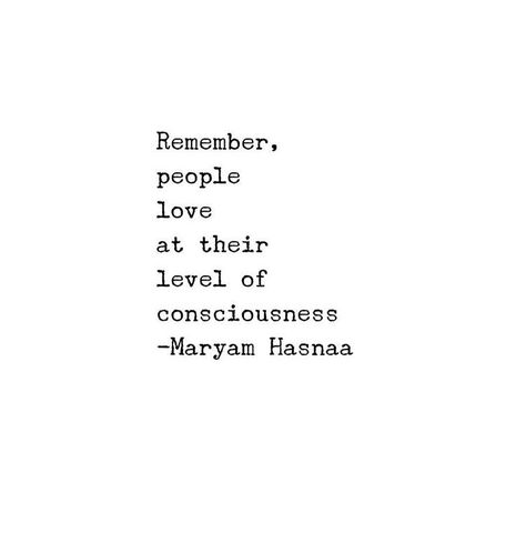 Maryam Hasnaa Billy Chapata, Life Mantras, Poetry Words, Aesthetic Words, Poetry Quotes, Empowering Quotes, The Words, Consciousness, Relationship Advice