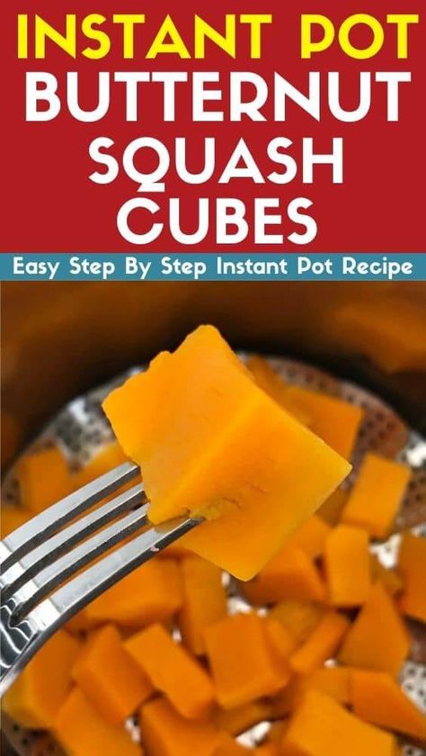 Butternut Squash Baby Food, Instant Pot Baby Food, Eating Raw Vegetables, Instant Pot Butternut Squash, Butternut Squash Cooking, Best Instapot Recipes, Butternut Squash Cubes, Keto Easy, Boiled Vegetables