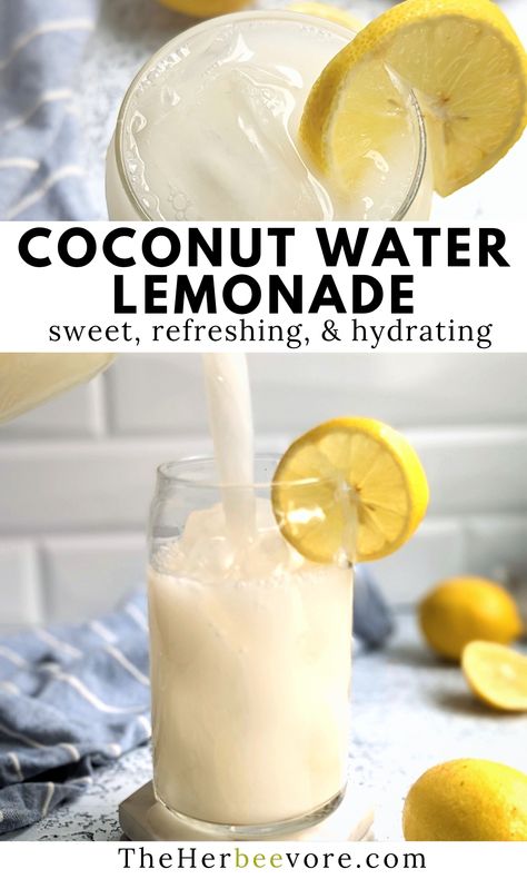 How To Make Coconut Water, Coconut Water Hydration Drink, Diy Electrolyte Drink Coconut Water, Coconut Water Lemonade, Natural Lemonade Recipe, Coconut Water Recipes Drinks Healthy, Coconut Water Drinks For Breastfeeding, Drinks With Coconut Water, Coconut Water Drink Recipes