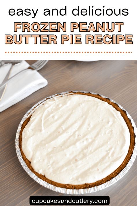 Frozen Peanut Butter Pie, Desserts For 2, Easy Peanut Butter Pie, Thanksgiving Birthday Party, Frozen Peanut Butter, Peanut Butter Pie Recipe, Butter Pie Recipe, Hot Fudge Cake, Hot Chocolate Fudge