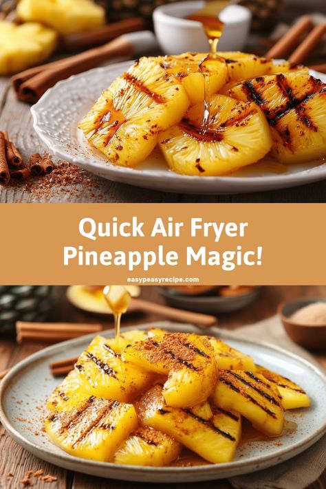 Grilled pineapple slices drizzled with syrup and sprinkled with cinnamon on a white plate, highlighting an easy air fryer dessert recipe. Pineapple In Air Fryer, Simple Annotations, Pineapple Air Fryer, Air Fryer Pineapple, Easy Airfryer, Grilled Pineapple Recipe, Pineapple Recipe, Easy Zucchini Recipes, Pot Recipes Healthy