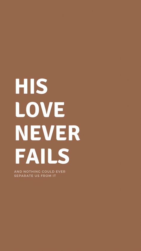 Gods Love Aesthetic, Agape Love Aesthetic, Engagement Bible Verses, Cream Bible Verse Aesthetic, Neutral Aesthetic Bible Verse, Beige Bible Verse Aesthetic, God Is Love, Everlasting Love Quotes, Tan Bible Verse Aesthetic