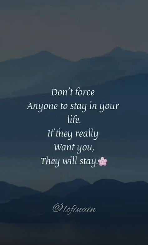 You should not have a forced relationship because you cannot be happy with that for ever. Don't Force Love Relationships, Force Relationship Quotes, Force Quotes Relationships, Do Not Force Relationships, Forcefully Relationship Quotes, Eternity Quotes, Beautiful Good Night Messages, Forced Love, Night Messages