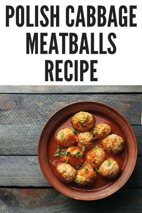 Polish Cabbage Meatball Recipe - Mielone Z Kapustą Russian Meatballs, Cabbage Meatballs, Polish Meatballs, Lazy Pierogi, Polish Foodies, Polish Cabbage, Meat Patties, Porcupine Meatballs, Country Food