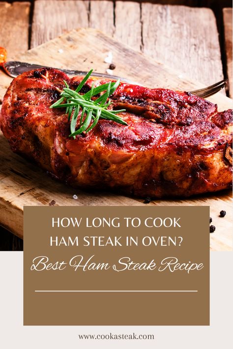 Ever wondered how long to cook a ham steak in the oven? Don't worry, we've got you covered! Say goodbye to scratched heads and hello to tender, juicy perfection. Join us as we share fail-proof tips and tricks for selecting and baking the tastiest ham steak. Get ready to don your apron and dive into deliciousness. Let's cookasteak.com show you how it's done! #HowToCookHamSteak #OvenCookingTips #Cookasteak How To Cook A Ham Steak In The Oven, Uncured Ham Steak Recipes, Ham Steaks In Oven, Ham Steak In The Oven, Ham Steak Recipes Baked In Oven, Cooking Ham Steak, Baked Ham Steak, Steak Oven, Cook A Ham