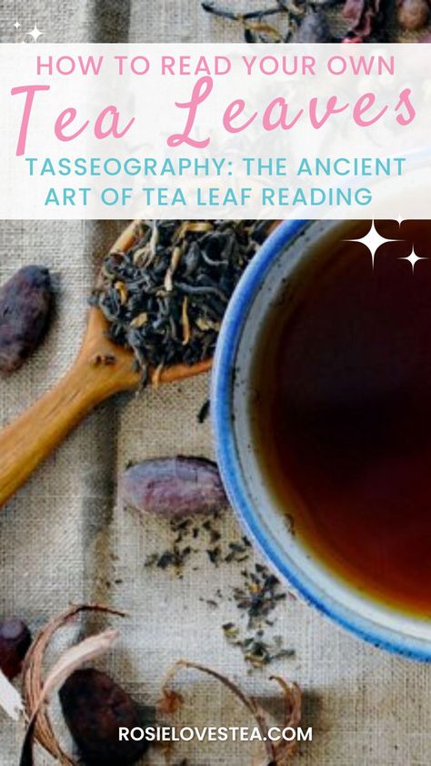 How To Do Tea Readings, Tea And Tarot, How To Read Tea Leaves, Tea Leaf Reading Symbols, Reading Beginners, Divination Techniques, Read Tea Leaves, Harry Potter Tea, Tea Leaf Reading