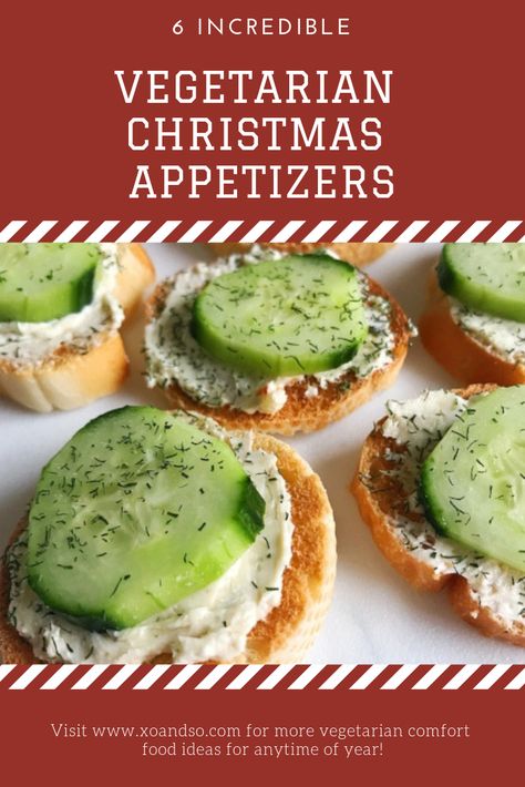 Easy Vegetarian Appetizers Finger Foods, Meatless Christmas Appetizers, Christmas Party Appetizers Vegetarian, Christmas Eve Appetizers Vegetarian, Vegetarian Nye Appetizers, Holiday Appetizers Vegetarian, Vegan Christmas Appetizers Easy, Vegan Christmas Appetizers Party, Christmas Appetizers Vegetarian