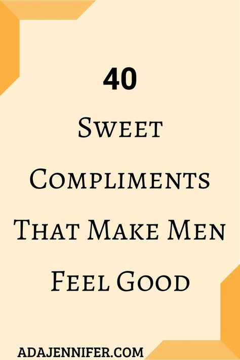 40 sweet compliment that make men feel good Guy In Bed, Compliments For Guys, Crush Boyfriend, Boyfriend Poems, Sweet Compliments, Compliment For Guys, Compliment Words, For Crush, Funny Compliments