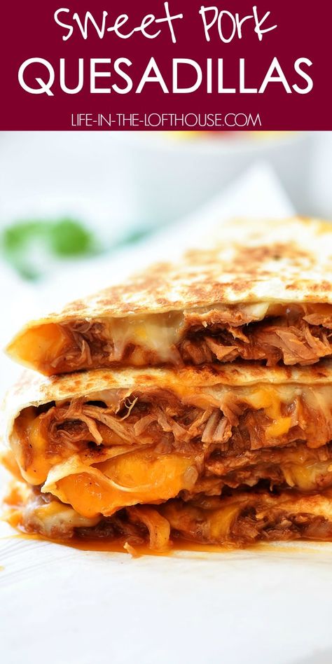 Crispy Flour Tortillas, Pork Quesadillas, Sweet Pork Recipe, Pork Quesadilla, Quesadilla Recipes Easy, Pork Wraps, Sweet Pork, Shredded Pork, Quesadilla Recipes