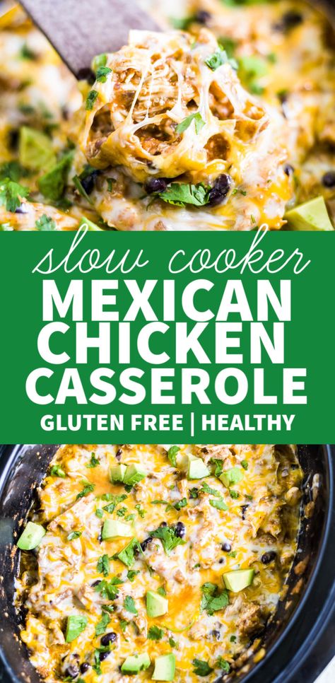 Gluten Free Slow Cooker Recipes, Casserole Mexican, Slow Cooker Mexican Chicken, Gluten Free Crock Pot Recipes, Slow Cooker Mexican, Chicken Crockpot Recipes Healthy, Mexican Chicken Casserole, Casserole Chicken, Enchilada Bake