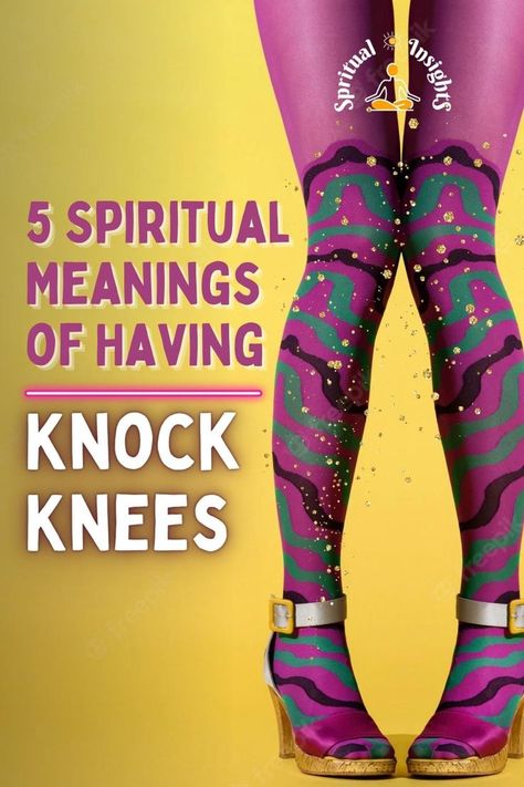 5 Spiritual Meanings of Having Knock Knees Knocked Knees, Knock Knees Exercises, Knock Knees Correction, Knock Knees, Knee Exercises, Quick Workout Routine, T Max, Iphone Wallpaper Vintage, Spiritual Meaning